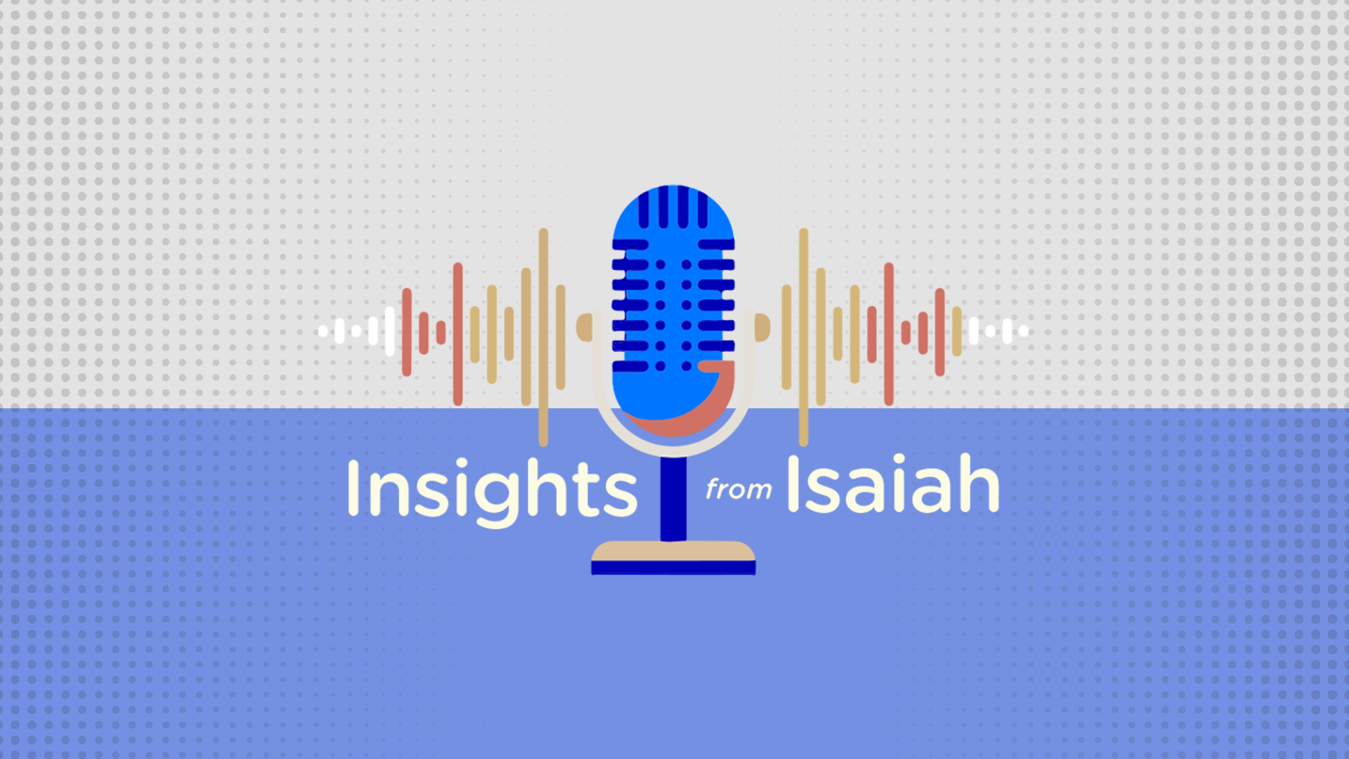 Insights from Isaiah