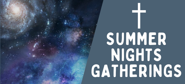 Summer Nights Gatherings