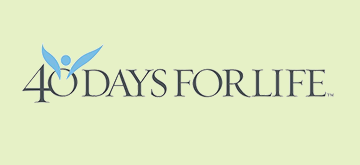 40 Days for Life Campaign
