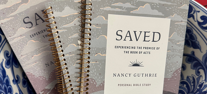 Women’s Study: Saved: Experiencing the Promise of the Book of Acts